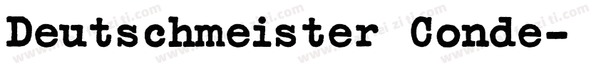 Deutschmeister Conde字体转换